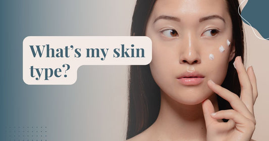 Guide to understanding your skin type